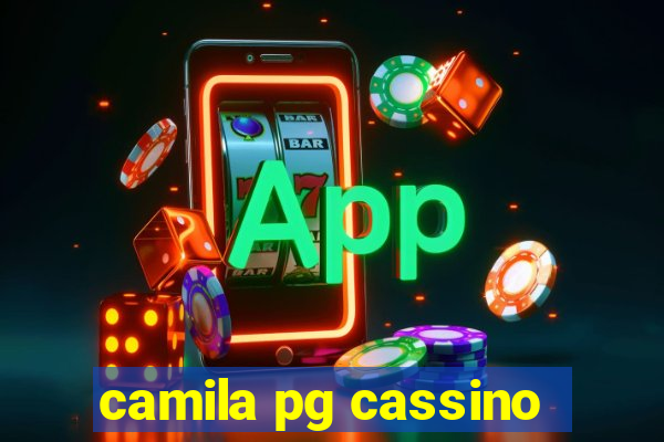 camila pg cassino